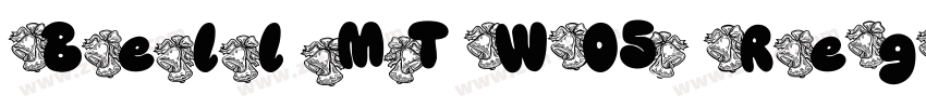 Bell MT W05 Regular字体转换 Bell MT W05 Regular字体转换
